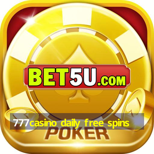 777casino daily free spins