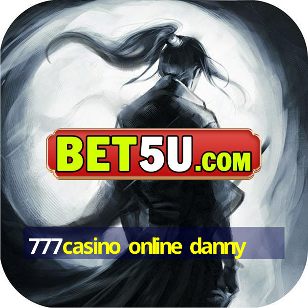 777casino online danny