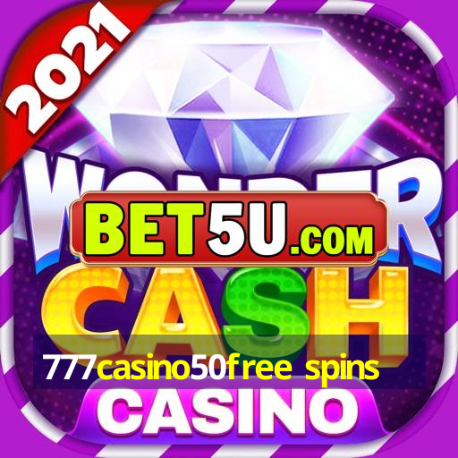 777casino50free spins