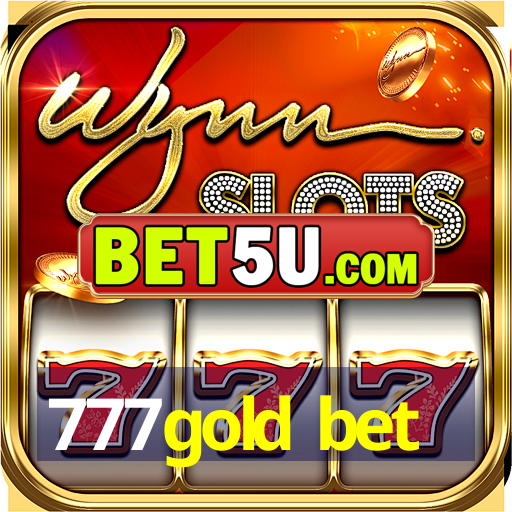 777gold bet