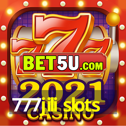 777jili slots