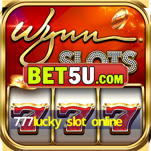 777lucky slot online