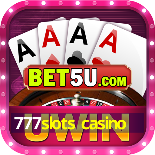 777slots casino