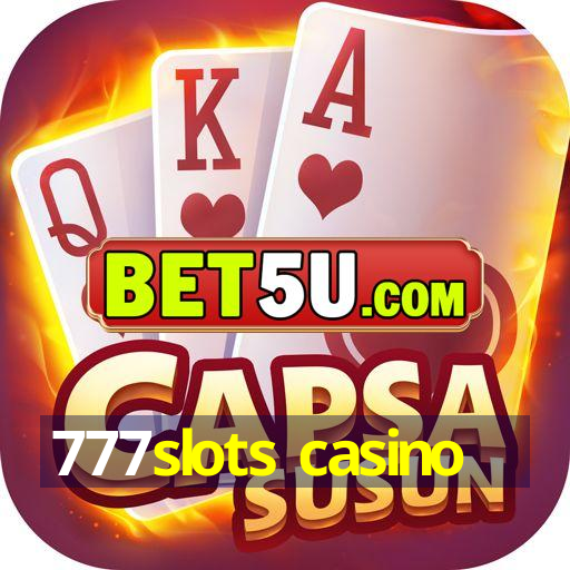 777slots casino