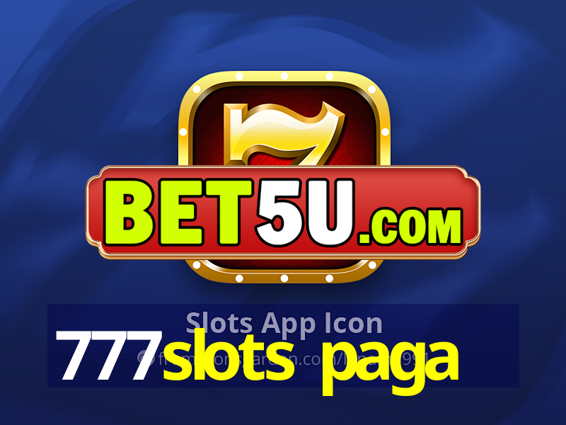 777slots paga