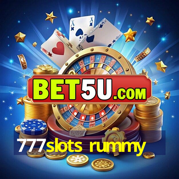 777slots rummy