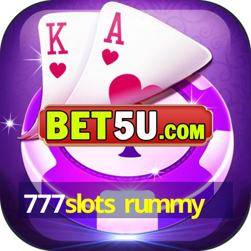 777slots rummy