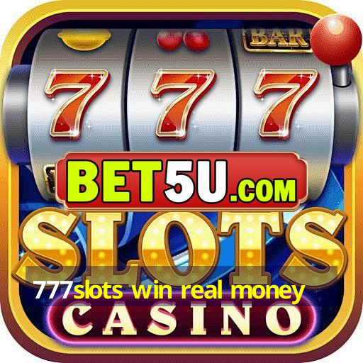 777slots win real money