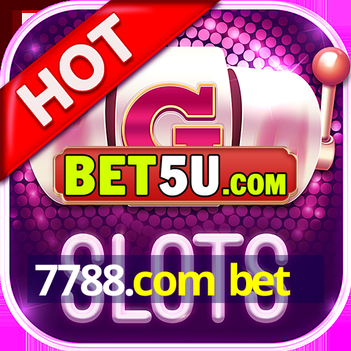 7788.com bet