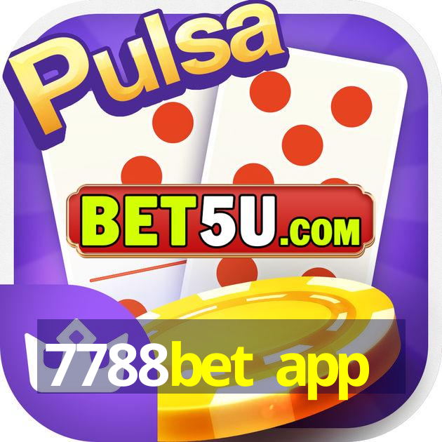 7788bet app