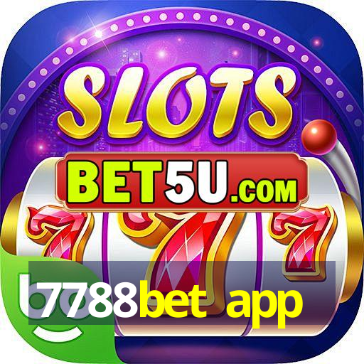 7788bet app