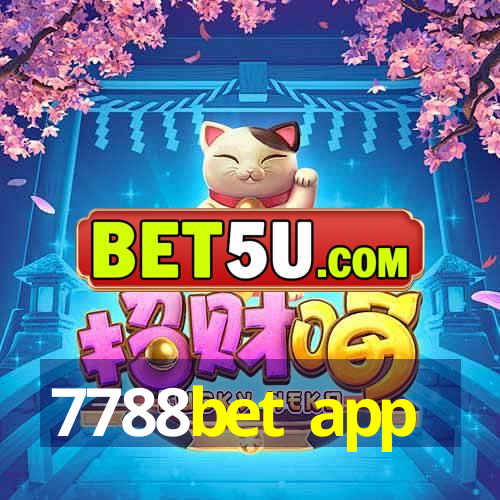 7788bet app