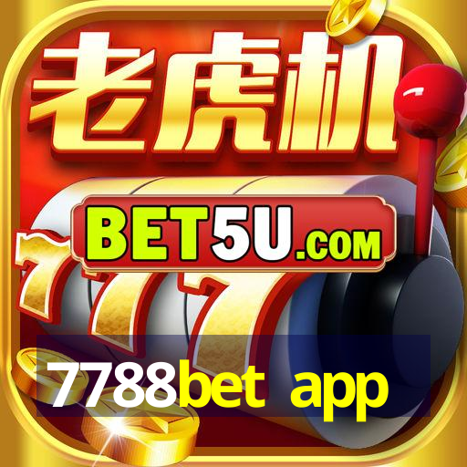 7788bet app