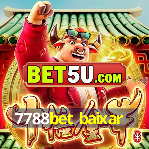 7788bet baixar