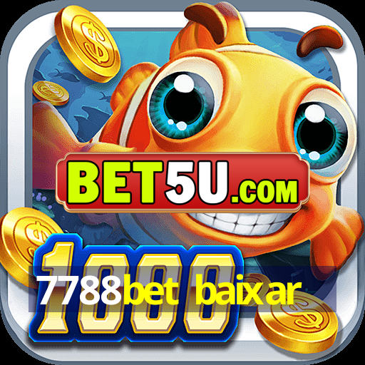 7788bet baixar