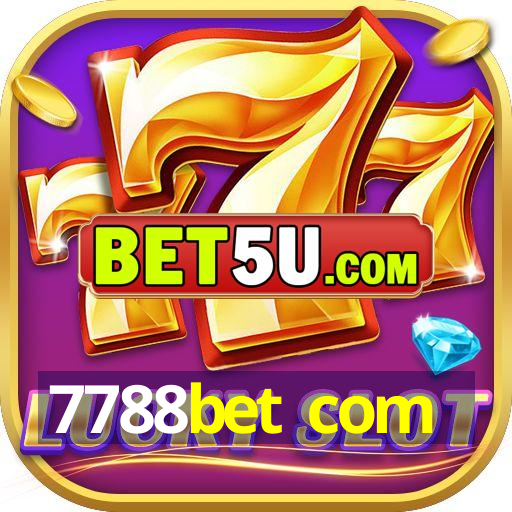 7788bet com