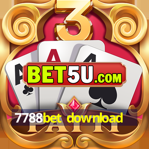 7788bet download