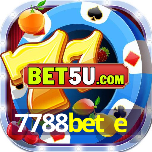 7788bet e