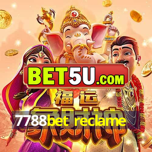 7788bet reclame