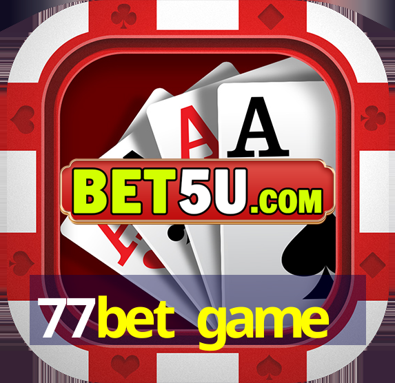 77bet game