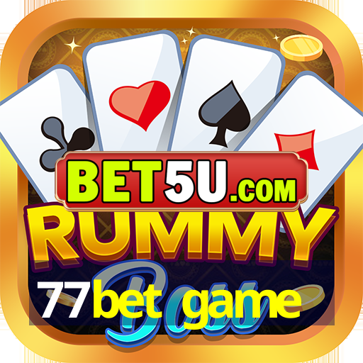 77bet game