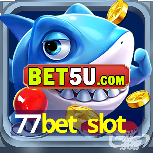 77bet slot