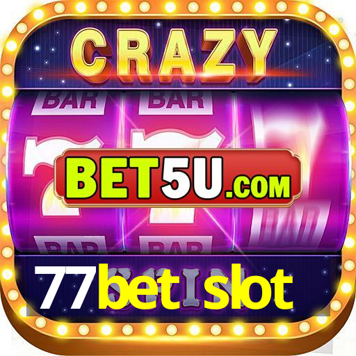 77bet slot