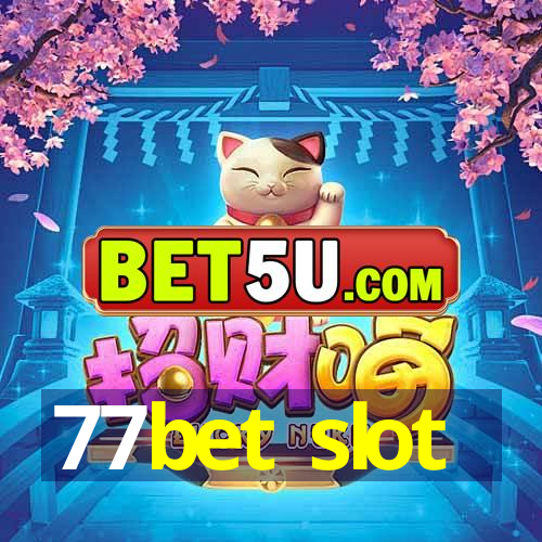 77bet slot