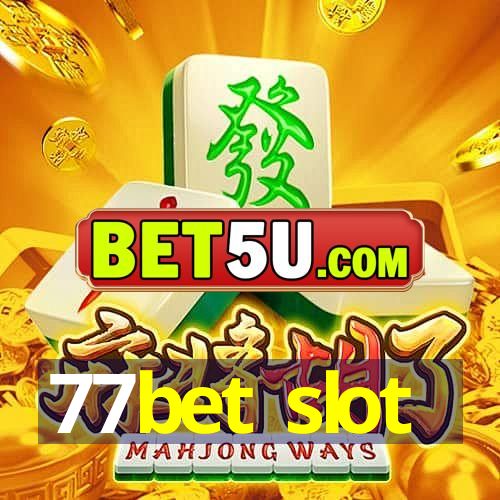 77bet slot