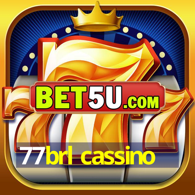 77brl cassino