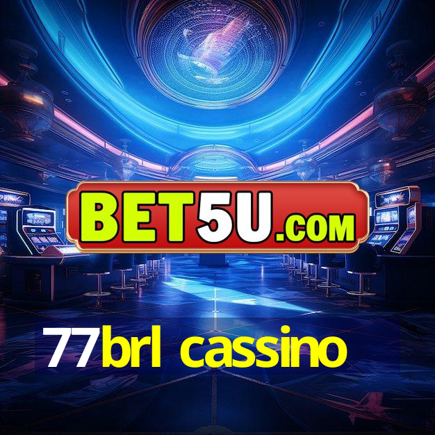 77brl cassino