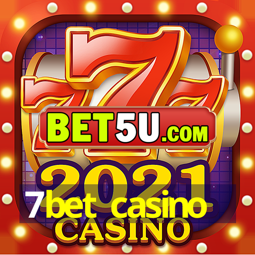 7bet casino