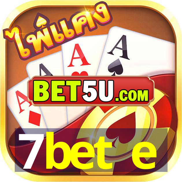 7bet e