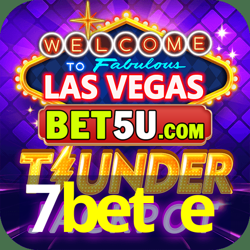 7bet e