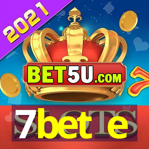 7bet e