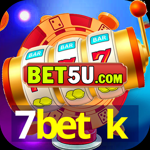 7bet k