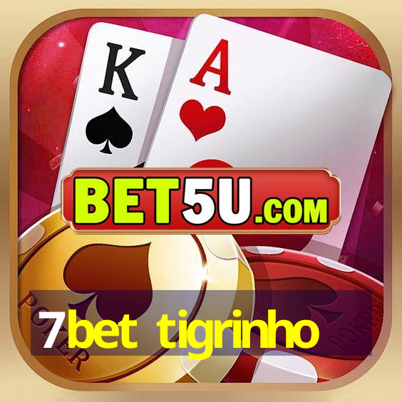 7bet tigrinho