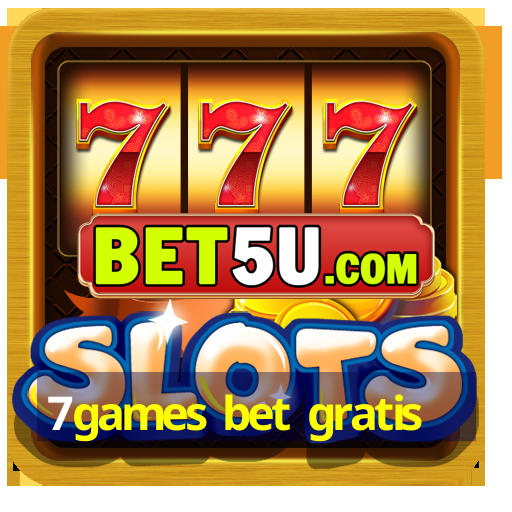 7games bet gratis