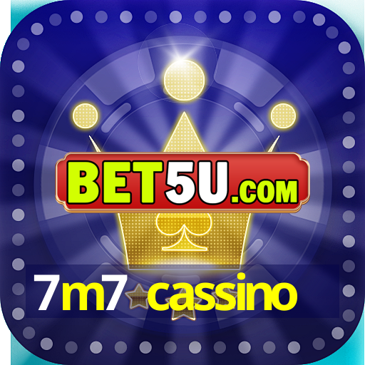 7m7 cassino