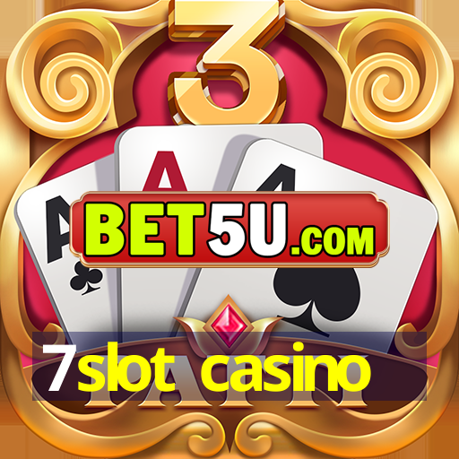 7slot casino