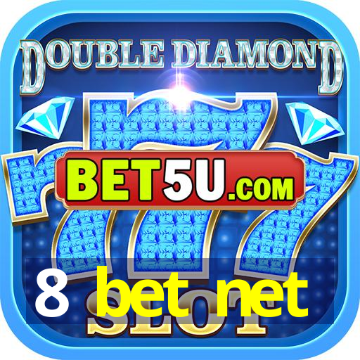 8 bet net