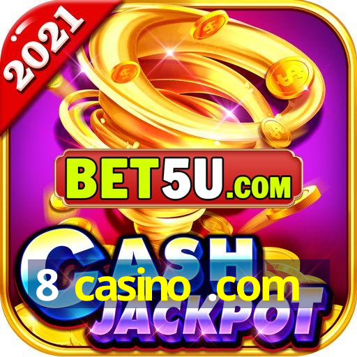 8 casino .com