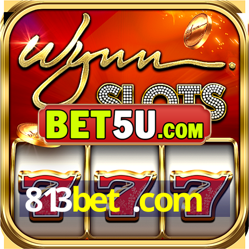 813bet .com