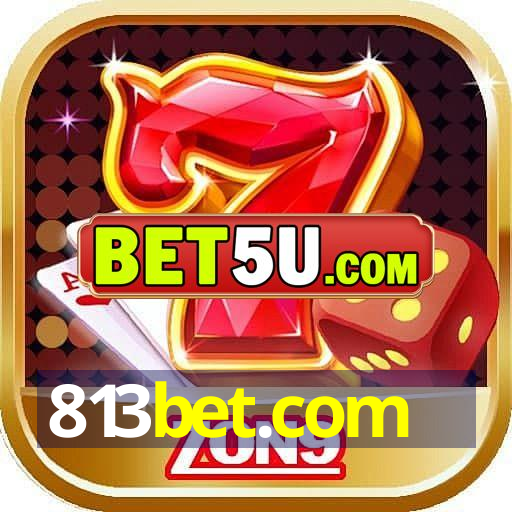 813bet.com