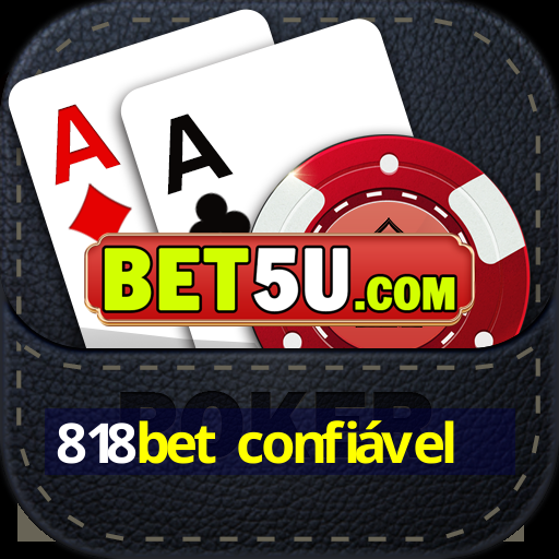 818bet confiável