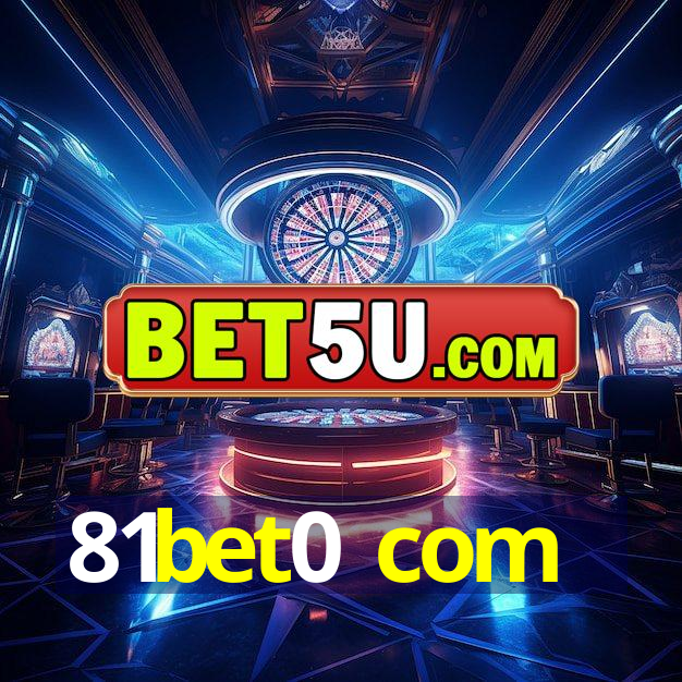 81bet0 com