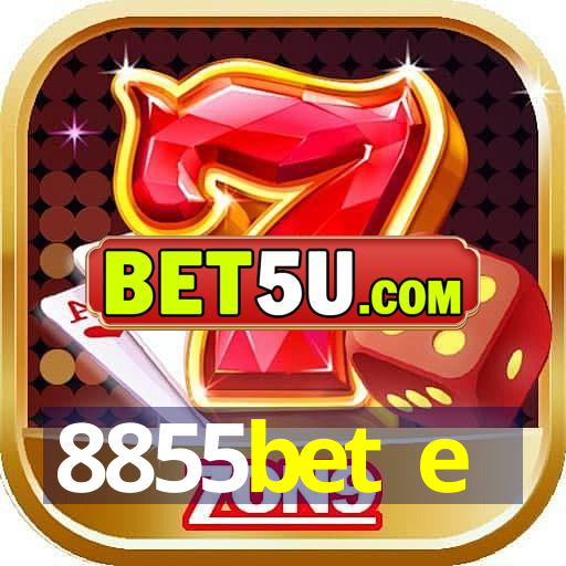 8855bet e