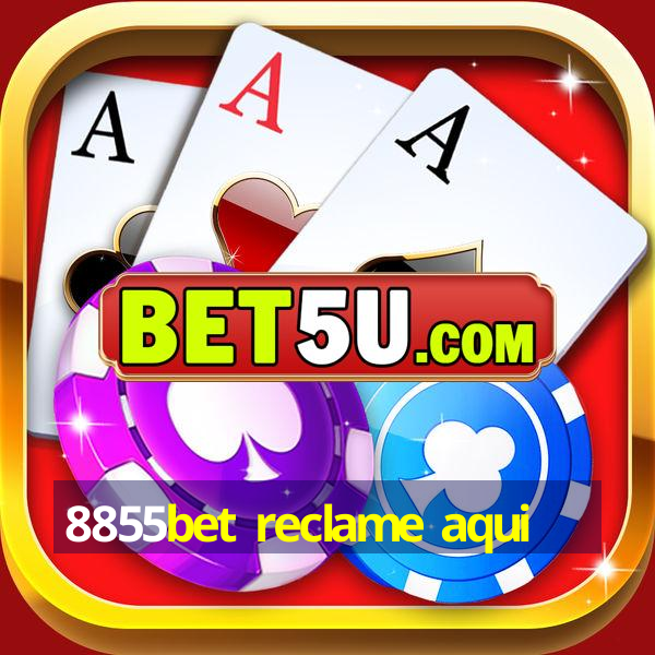 8855bet reclame aqui