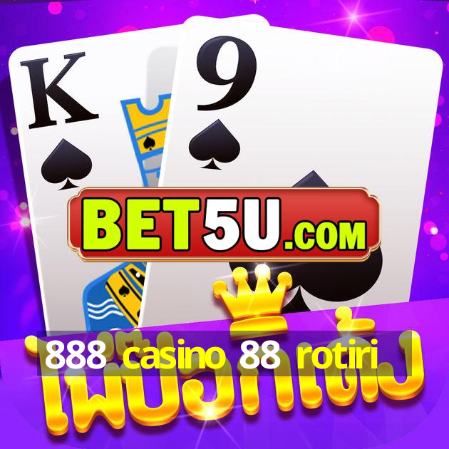 888 casino 88 rotiri