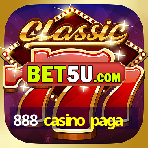 888 casino paga